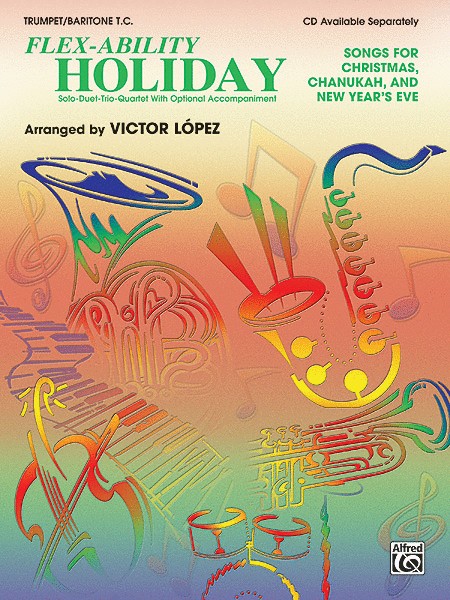 Flex-Ability: Holiday Trumpet / Baritone T.C. Book